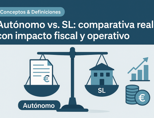 ¿Autónomo o SL? Comparativa real con impacto fiscal y operativo