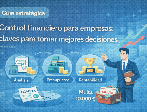 Control financiero para empresas: claves para tomar mejores decisiones