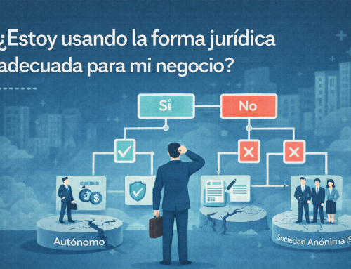 ¿Estoy usando la forma jurídica adecuada para mi negocio?