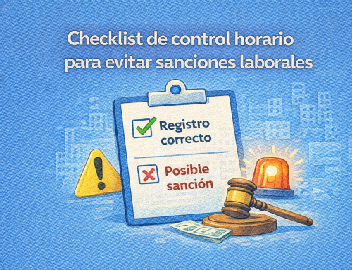 Checklist de control horario para evitar sanciones laborales